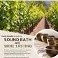 Sound Bath and Wine Tasting at the Vineyard event image