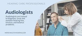 What Is An Audiologist And What Do Audiologists Do?