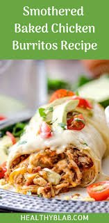 Smothered Baked Chicken Burrito Offers The Delicious And Great Flavor On One Plate It S Proper To Serve Burrito Recipe Chicken Chicken Burritos Baked Chicken