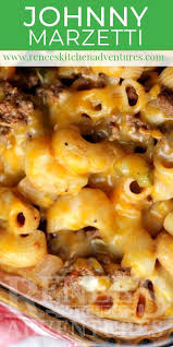 Johnny Marzetti By Renee S Kitchen Adventures Is The Best Easy Pasta And Beef Baked Casserole Dish Perfect For Recipes Easy Casserole Recipes Best Beef Recipes