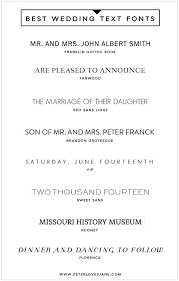 8 Best Text Fonts For Wedding Invitation Peter Loves Jane Wedding Invitation Fonts Classy Wedding Invitations Invitation Fonts