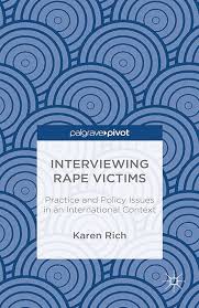 Interviewing Rape Victims: Practice and Policy Issues in an International  Context
