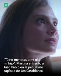 Martina al fin se armó de valor y enfrentó con rudeza a Juan Pablo.