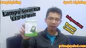 Cari lampu sorot rgb di indonesia , distributor lampu sorot rgb , supplier, dealer, agen, importir , kami mempunyai database terlengkap dan harga termurah untuk. Lampu Sorot New Rgb 100 Watt Youtube