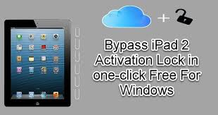 In most cases, you will . Bypass Ipad 2 Activation Lock In One Click Free For Windows
