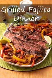 Grilled Fajita Dinner Recipe In 2020 Dinner Dinner Recipes Healthy Family Cooking Dinner