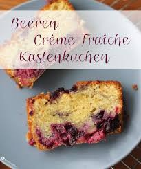 Streusel als dicke schicht darauf verteilen. Schnelle Sonntagskuchen Beeren Creme Fraiche Kastenkuchen
