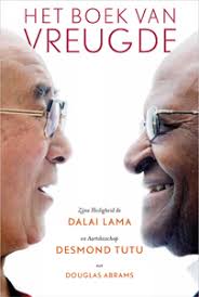 Downloaden Het Boek Van Vreugde Pdf Gratis Dalai Lama Desmond Tutu Douglas Abrams In 2020 Dalai Lama The Book Of Joy Desmond Tutu