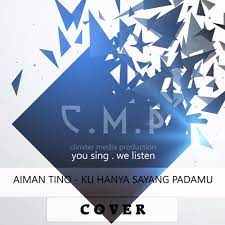 • ku hanya sayang padamu. Aiman Tino Ku Hanya Sayang Padamu Cover By Anas Feat Afidah By Anas Clinxter