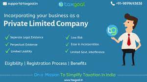 Private Limited Company – Eligibility, Registration And Related Provisions.  - Taxgoal