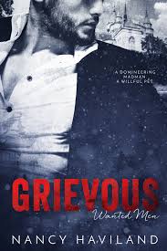 Grievous By Nancy Haviland Review The Book Disciple Romantic Suspense Novels Billionaire Romance Books Nancy