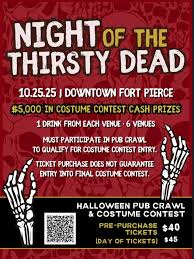 🎃🍻 NIGHT OF THE THIRSTY DEAD is coming to Downtown Fort Pierce! 🍻🎃 🗓  Saturday, October 25th, 2025 📍 Pierced Ciderworks + 5 other downtown  venues Join us for the ultimate Halloween
