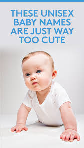 Unique Unisex Baby Names Unisex Baby Names French Baby Names Baby Names