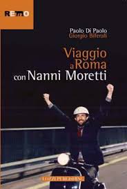 Nanni moretti è stato sbalzato dalla sua vespa da un'auto mentre era in giro al centro di roma. Viaggio A Roma Con Nanni Moretti Lozzi Publishing