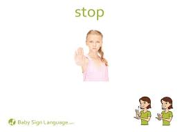 Move the pacifier in firm circles around your baby's mouth. Stop Flash Card Baby Sign Language Sign Language For Kids Baby Sign Language Book