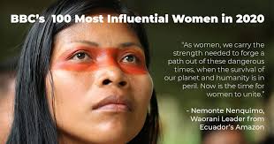 🌿Global Recognition for Indigenous Women Defenders of the Amazon! Nemonte  Nenquimo, Indigenous leader & co-founder of our Indigenous partner  organization Alianza Ceibo has been recognized as one of #BBC100Women for  2020 for