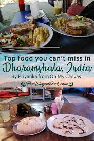 What To Eat In Dharamshala Himachal Pradesh In 2021 Food Different Recipes Tibetan Food