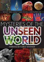 Mysteries Of The Unseen World Documentary Area In The National Geographic Tradition Of Powerful Natural His World Movies World Watch Movies To Watch Online