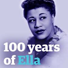 Today marks 100 years since the birth of Ella Fitzgerald. ‘Lady Ella’ burst  onto the Harlem music scene in the mid-1930s after winning a talent contest  at the Apollo Theater. She was a 15-year-old ...