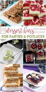 25 Scrumptious Dessert Bar Recipes For Parties And Potlucks Dessert Bar Recipe Dessert Bars Quick Dessert Recipes