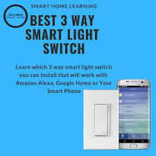 How to wire 3 way light switch, in this video we explain how three way switching works to connect a light fitting which is controlled with two light. Best 3 Way Smart Light Switches Onehoursmarthome Com