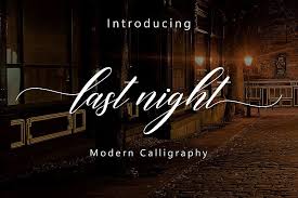 Hiyida script is a free font for personal use created by creative.lafont. Last Night Script Font All Free Fonts