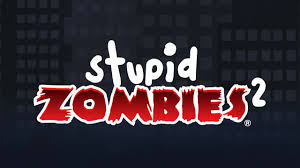 Stupid zombies 2 hack 1.5.2 (mod,unlocked) apk para android descargar gratis. Stupid Zombies 2 Apk Review Free Download