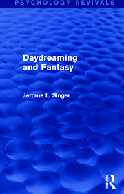 It's been a few months since i've been on this site and it's been good catching up. Daydreaming And Fantasy 1st Edition Jerome L Singer Routledge