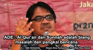 Simak pemaparan selengkapnya di logika ade armando hanya di. Dosen Ui Ade Armando Hujat Al Qur An Sunnah Sbg Biang Masalah Bencana Page 5 Kaskus