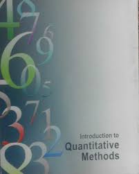 Covering the most recent techniques, in addition to others not often enough discussed, the book will also have much to offer to. Introduction To Quantitative Methods