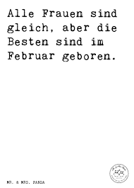 Spruch Alle Frauen Sind Gleich Aber Die Besten Sind Im Februar Geboren Spruche Zitat Zitate Lustig Spruche Zum Geburtstag Lustige Spruche Coole Spruche