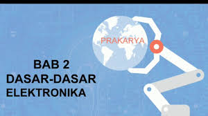 • alya savika • amalia nisfu r. Materi Prakarya Kelas 9 Bab 2 Dasar Dasar Elektronika Youtube