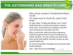 Faecalis, commonly found in the colon, and a. Bad Breath The Astonishing Cure