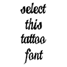Design & ink yourself with style. Calligraphy Fonts For Tattoo Font Generator