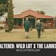 ALTERED: Wild Lot x The Larder