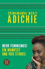 Half of a yellow sun. Mehr Feminismus Von Chimamanda Ngozi Adichie Buch Thalia