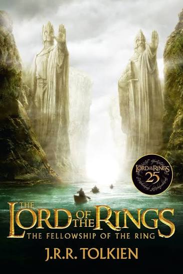 Fellowship of the Ring 25th Anniversary [Movie Tie-In]: Being the First Part of the Lord of the Rings