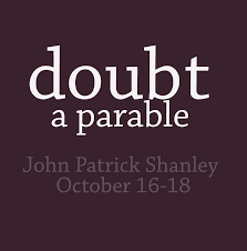 Doubt: A Parable