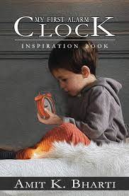 You clearly define the limit. My First Alarm Clock Inspiration Book Bharti Amit Hiremath Rajeshwari 9798631901919 Amazon Com Books