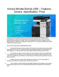 Konica minolta bizhub 36 driver installation manager was reported as very satisfying by a. Konica Minolta Bizhub C368 Features Drivers Specification Price By Milk Man Toner Company Issuu