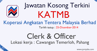 Jawatan Kosong Katmb Terkini Disember 2014 Peluang Kerjaya Di Koperasi Angkatan Tentera Malaysia Berhad Jawatan Clerk Officer Katmbk Danger Sign Job Signs
