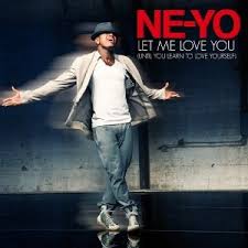 It was taken from his album year of the gentleman. Let Me Love You Until You Learn To Love Yourself Wikipedia