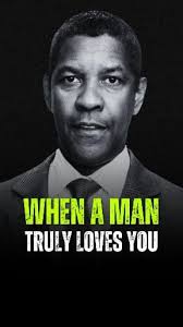 When a man Truly Loves You!! Denzel Washington #motivation  #denzelwashingtonquotes