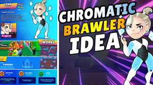 We've got skins for each hero: Brawl Stars New Chromatic Brawler Idea Youtube