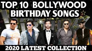 Top 10 Bollywood Birthday Songs 2020 Latest Collection Happy Birthday Sacred Media House Youtube