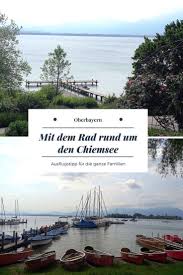 Chiemsee Radweg Der Ausflugstipp In Oberbayern Ausflug Fahrradtour Reisen