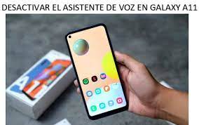 Por otro lado, google formará parte de este asistente a través de sus servicios google play, gmail, youtube y google map. Como Desactivar El Asistente De Voz En Samsung Galaxy A11 Movil Galaxy