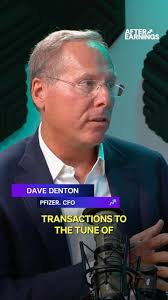 Pfizer CFO Dave Denton details the company’s investment in Seagen, $PFE