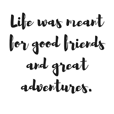 1000 Travel With Friends Quotes On Pinterest Quotes For You Friends Quotes Funny Friends Quotes Time With Friends Quotes
