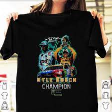 Kyle busch and carl edwards are playing cops in the new nascar based movie lucky logan. Great Kyle Busch 2019 Monster Energy Nascar Cup Series Champion Signature Shirt Hoodie Sweater Longsleeve T Shirt